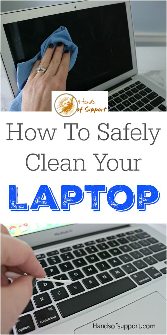 How to Safely clean your laptop- handsofsupport.com